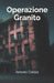 Operazione Granito by Antonio Canale