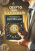 Crypto and Blockchain From Beginner to Masterclass by Daniel Wijaya