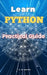Learn Python: Practical Guide by A. de Quattro