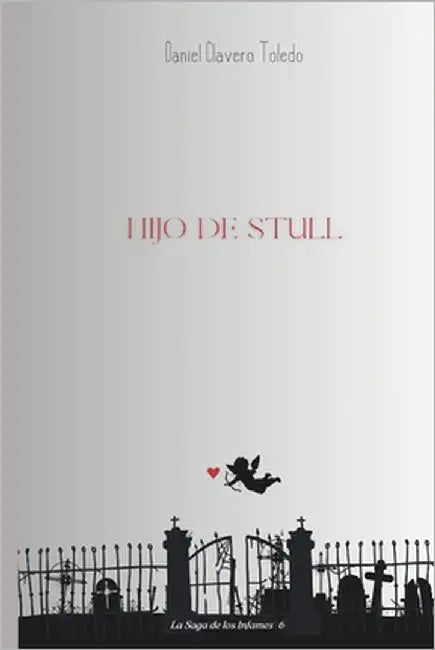 Hijo de Stull by Clavero Toledo, Daniel