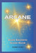 Arcane: Basic Esoteric Guide Book by Ursela S. Prytz