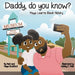 Daddy, Do You Know?: Maya Learns Black History by Maya Bradford, Matt Bradford