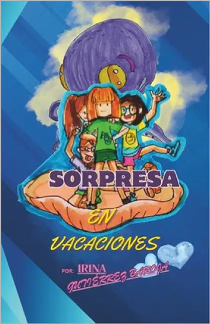 Sorpresa en Vacaciones by Baroja Ruiz, Mercedes