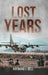 Lost Years by Raymond J. Bell