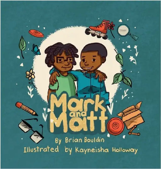 Mark and Matt by Bouldin, Brian
