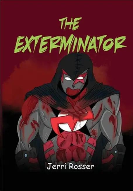 The Exterminator by Jerri Rosser