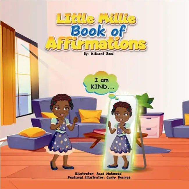 Little Millie Book of Affirmations: 14 Kid-Friendly Affirmations by Reed, Milicent