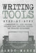 Writing Tools: Step-by-Step 4 Manuscripts in 1 Book Essential Writing Prompts, Writing Skills and Writing Tips & Tricks Any Writer Ca by Sandy Marsh