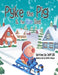 Pyke the Pig and the Blue Sled by Jeffrey A. Dill