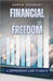 Financial Freedom: A Comprehensive Guide to Wealth by Rowan Everhart