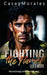 Fighting the Flames Within: A contemporary mm romance by Casey Morales