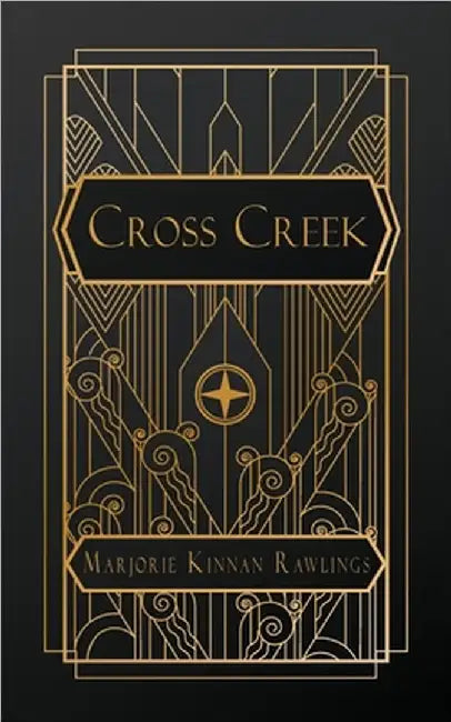 Cross Creek by Kinnan Rawlings, Marjorie