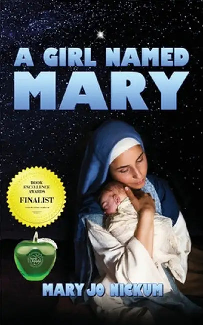 A Girl Named Mary by Mary Jo Nickum