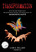 Transformation: My Story and Insight into the Complexity, Healing and Deliverance of Homosexuality by Lori E. Dillard