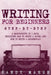 Writing for Beginners: Step-by-Step 2 Manuscripts in 1 Book Essential Fiction Writing Skills, Creative Writing and Beginners Writing Tricks A by Sandy Marsh