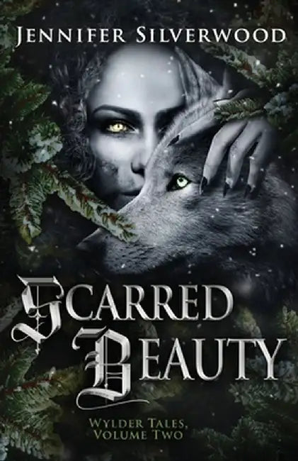 Scarred Beauty by Jennifer Silverwood