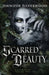 Scarred Beauty by Jennifer Silverwood