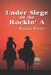Under Siege on the Rockin' A by Barbara a. Wilkey
