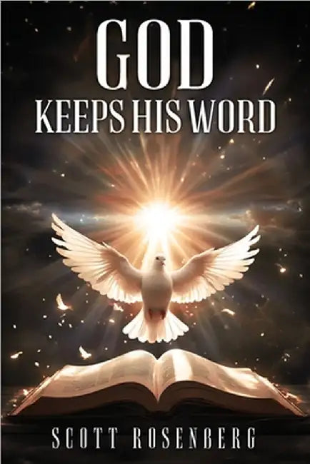 God Keeps His Word by Rosenberg, Scott
