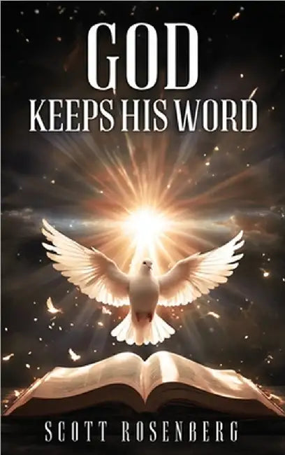 God Keeps His Word by Rosenberg, Scott