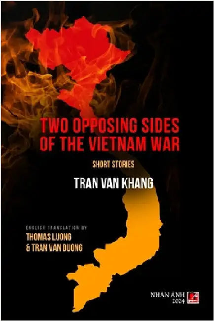 Two Opposing Sides Of The Vietnam War (soft cover) by Van Khang Tran