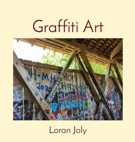 Graffiti Art by Loran Joly