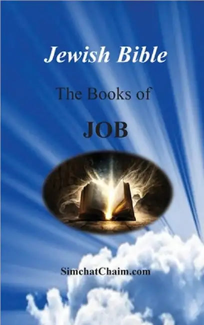 Jewish Bible - The Book of Job: English translation directly from Hebrew by The Prophet, Moses