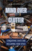 Mind Over Clutter: Conquering Chaos and Reclaiming Your Space by Stephens, Jim