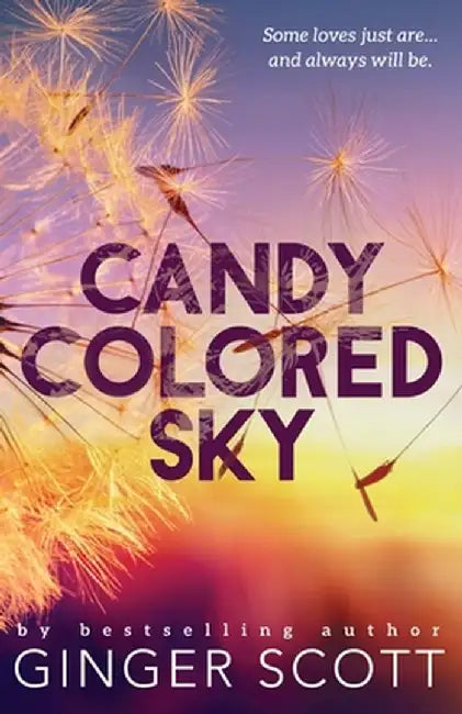 Candy Colored Sky by Ginger Scott