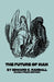The Future of Man by Edward C. Randall