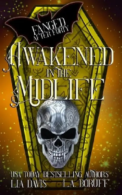 Awakened in the Midlife: A Paranormal Women's Fiction Novel by L. a. Boruff