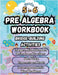 Summer Math Pre Algebra Workbook Grade 5-6 Bridge Building Activities: 5th to 6th Grade Summer Pre Algebra Essential Skills Practice Worksheets by Bridge Building, Summer
