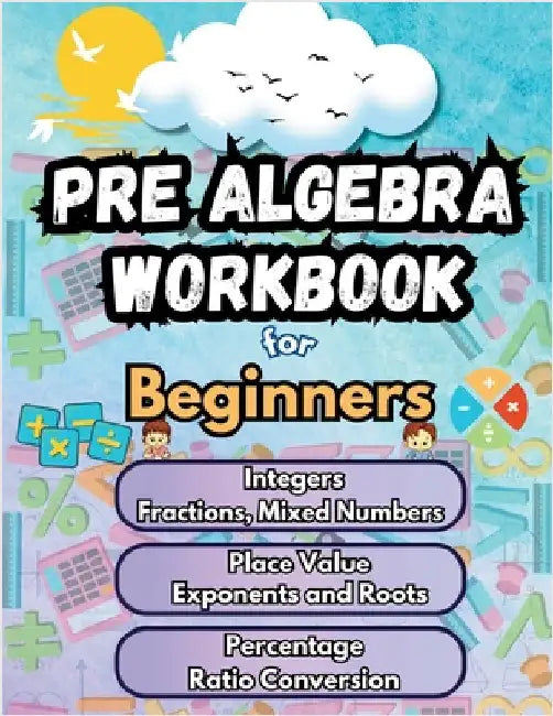 Summer Math Pre Algebra Workbook for Beginners Bridge Building Activities: Essential Skills Practice Worksheets by Bridge Building, Summer