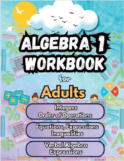 Summer Math Algebra 1 Workbook for Adults Bridge Building Activities: Essential Skills Practice Worksheets by Bridge Building, Summer