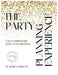 The Party Planning Experience by Sharon Sargeant