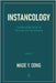 Instancology: Outline of the Study of Ontology and the Absolute (Volume I) by By Wade Y Dong