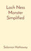 Loch Ness Monster Simplified by Solomon Hathaway