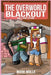 The Overworld Blackout Book 2: Inside the Ruins by Mark Mulle
