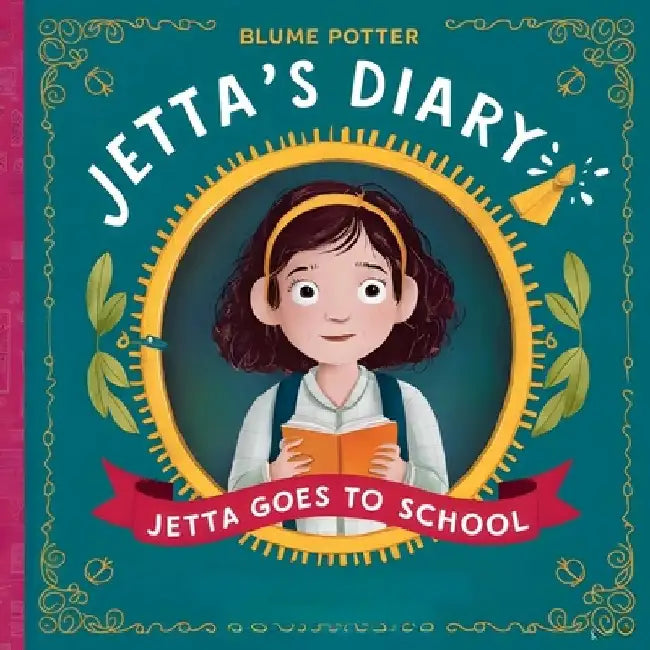 Jetta Goes To School by Blume Potter