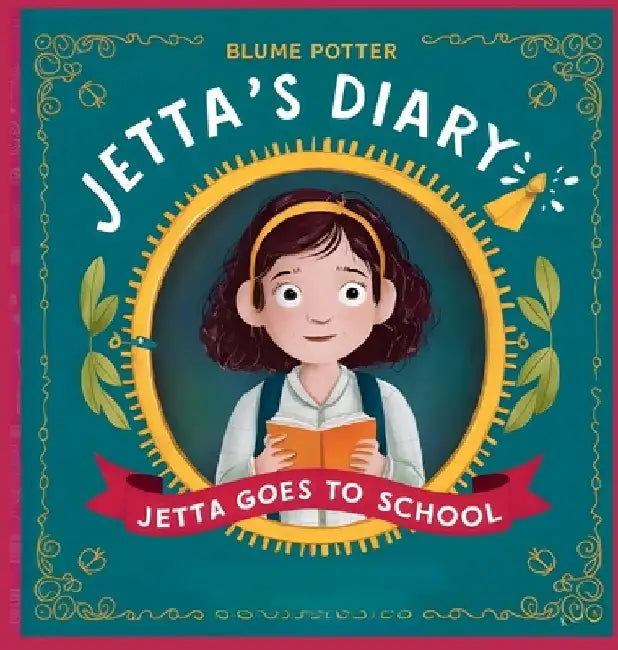 Jetta Goes To School by Blume Potter