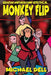 Monkey Flip: A Sebastian Winthrop, Chimp Detective, Mystery by Michael Dell