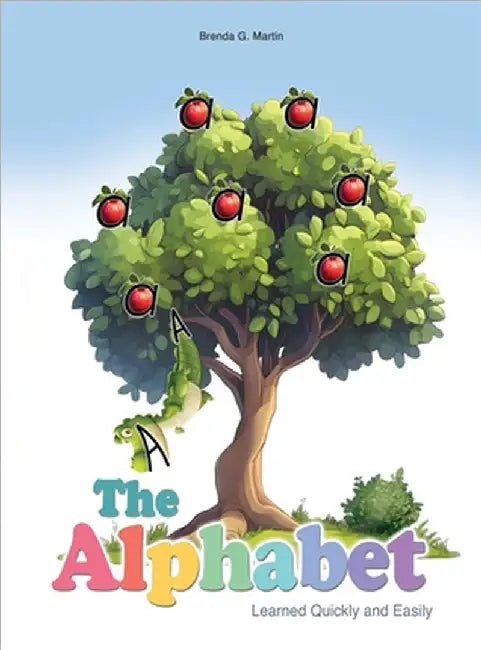 The Alphabet: Learned Quickly and Easily by Martin, Brenda
