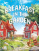 Breakfast in the Garden by Kadija Taha