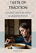 Taste of Tradition: Classic Recipes with a Modern Twist by Maisie Little