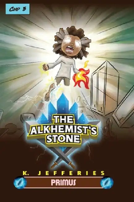The Alkhemist's Stone Primus Chapter 3: Primus, The Awakening by K. Jefferies