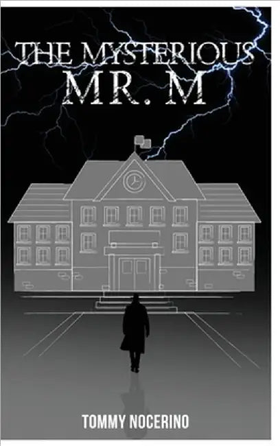 The Mysterious Mr. M. by Nocerino, Tommy