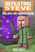 Defeating Steve Book 2: Houses, Homes, and Horrors Unknown by Mark Mulle