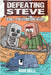 Defeating Steve Book 4 by Mulle, Mark