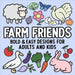 Farm Friends: Bold and Easy Designs for Adults and Kids by Hue Coloring