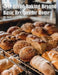 50 Bread Baking Beyond Basic Recipes for Home by Kelly Johnson